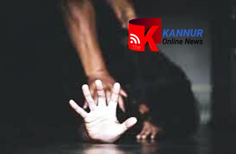 ബലാല്‍സംഗം ദുബായില്‍ കേസ്-കണ്ണൂരില്‍-പുതിയങ്ങാടി സ്വദേശിക്കെതിരെയാണ് പോലീസ് കേസ്–