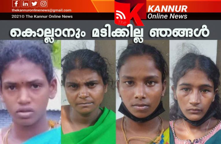 കൊല്ലാനും മടിക്കില്ല ഞങ്ങള്‍–മോഷണം-നാല് നാടോടി സ്ത്രീകള്‍ അറസ്റ്റില്‍