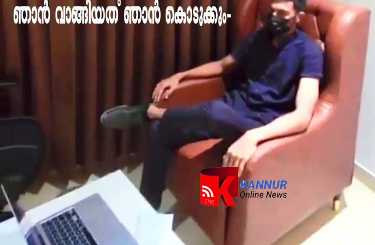 കൊടുങ്കാറ്റിനെ പിടിക്കാന്‍ തളിപ്പറമ്പില്‍ ചായക്കോപ്പ റെഡിയായി-നൂറു കോടിയോ–ഹ ഹ ഹ–ഞാന്‍ വാങ്ങിയത് ഞാന്‍ കൊടുക്കും.